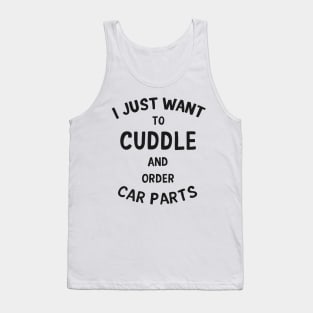 Cuddle and Order Car Parts Tank Top